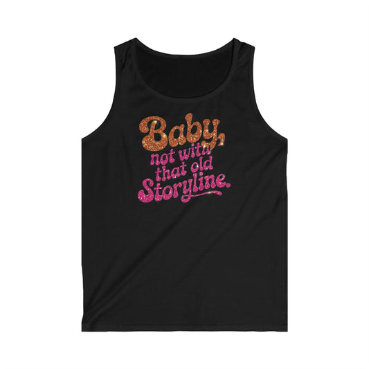 RETIRE THAT OLD STORYLINE TANK