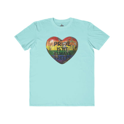 🌈PRIDE COLLECTION- PRIDE IS'NT ALWAYS PRETTY TEE/FRONT & BACK