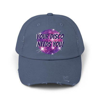 🪩 YOUR DISCO NEEDS YOU — DISTRESSESED DAD HAT