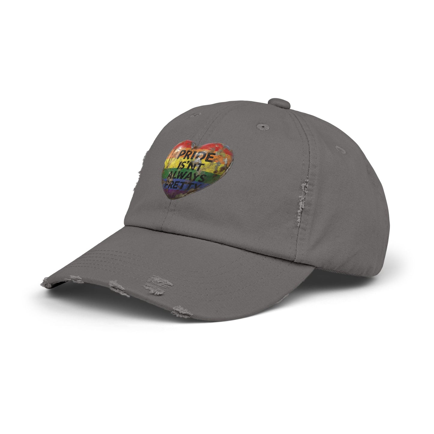 🌈PRIDE COLLECTION-"PRIDE IS'NT ALWAYS PRETTY" - DISTRESSED HAT