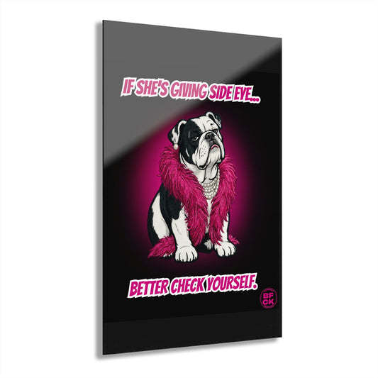 GIGI: THE SIDE‑EYE STANDARD – ACRYLIC WALL PRINT (FRENCH CLEAT HANGING)