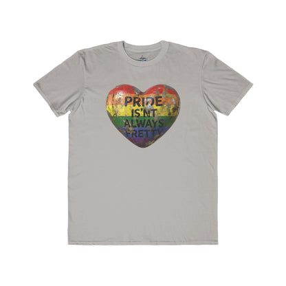 🌈PRIDE COLLECTION- PRIDE IS'NT ALWAYS PRETTY TEE/FRONT & BACK