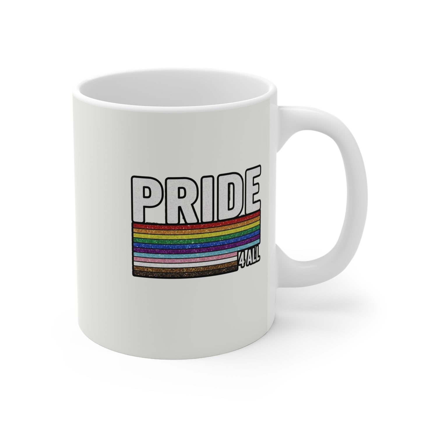 🌈LIMITED EDITION: "PRIDE 4 ALL"- 11OZ CERAMIC COFFEE MUG