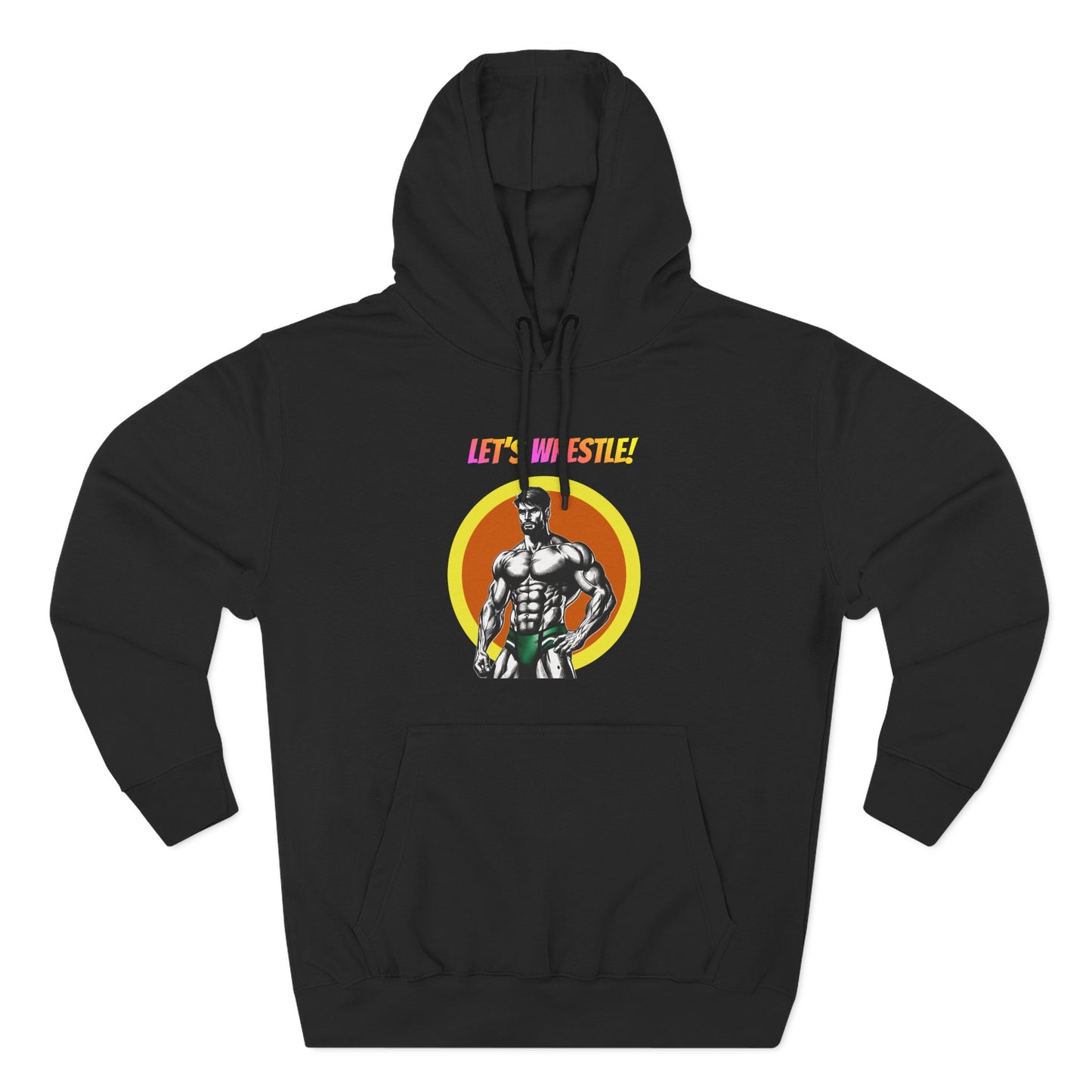 LET’S WRESTLE! - PREMIUM FLEECE HOODIE - BFCK Style