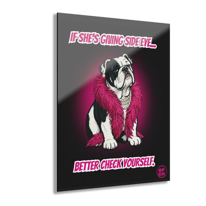 GIGI: THE SIDE‑EYE STANDARD – ACRYLIC WALL PRINT (FRENCH CLEAT HANGING)
