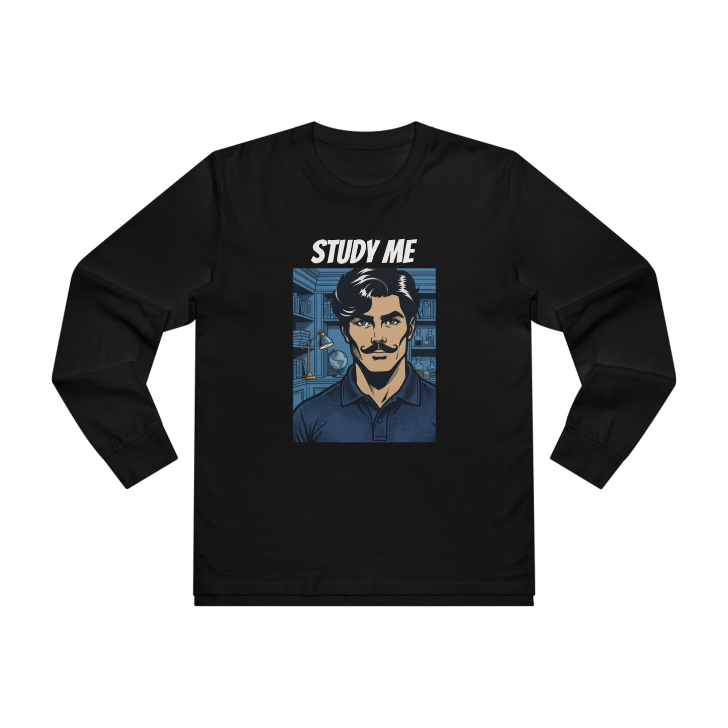 “STUDY ME” - THE REMY LONG SLEVE SHIRT