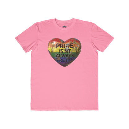 🌈PRIDE COLLECTION- PRIDE IS'NT ALWAYS PRETTY TEE/FRONT & BACK