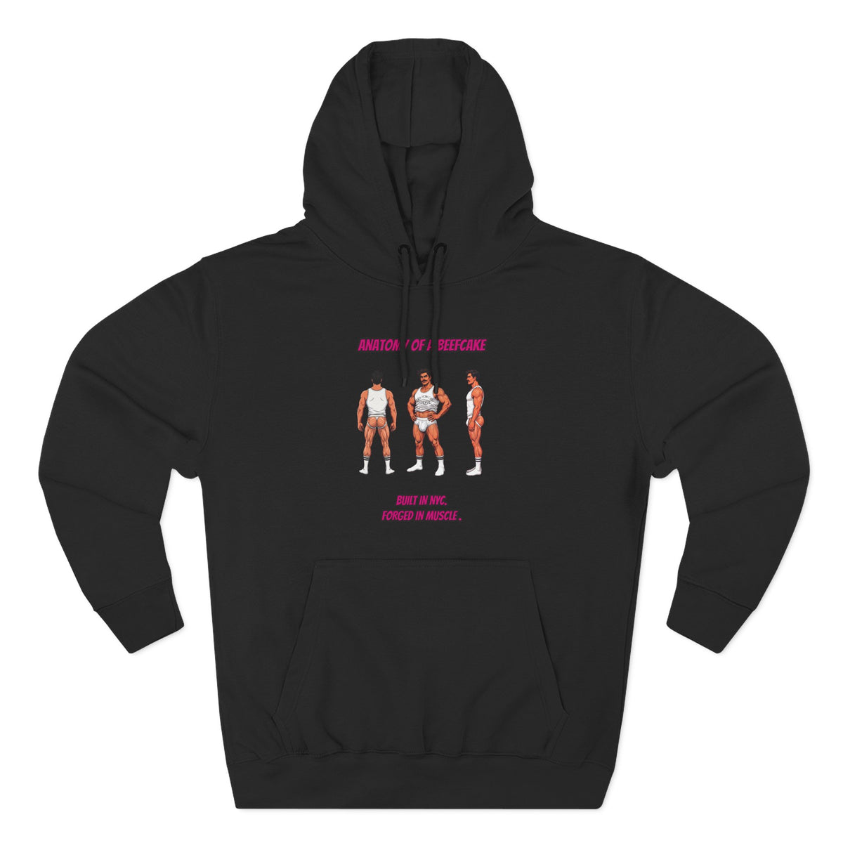 ANATOMY OF A BEEFCAKE HOODIE - BUILT IN NYC, FORGED IN MUSCLE