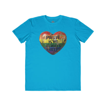 🌈PRIDE COLLECTION- PRIDE IS'NT ALWAYS PRETTY TEE/FRONT & BACK