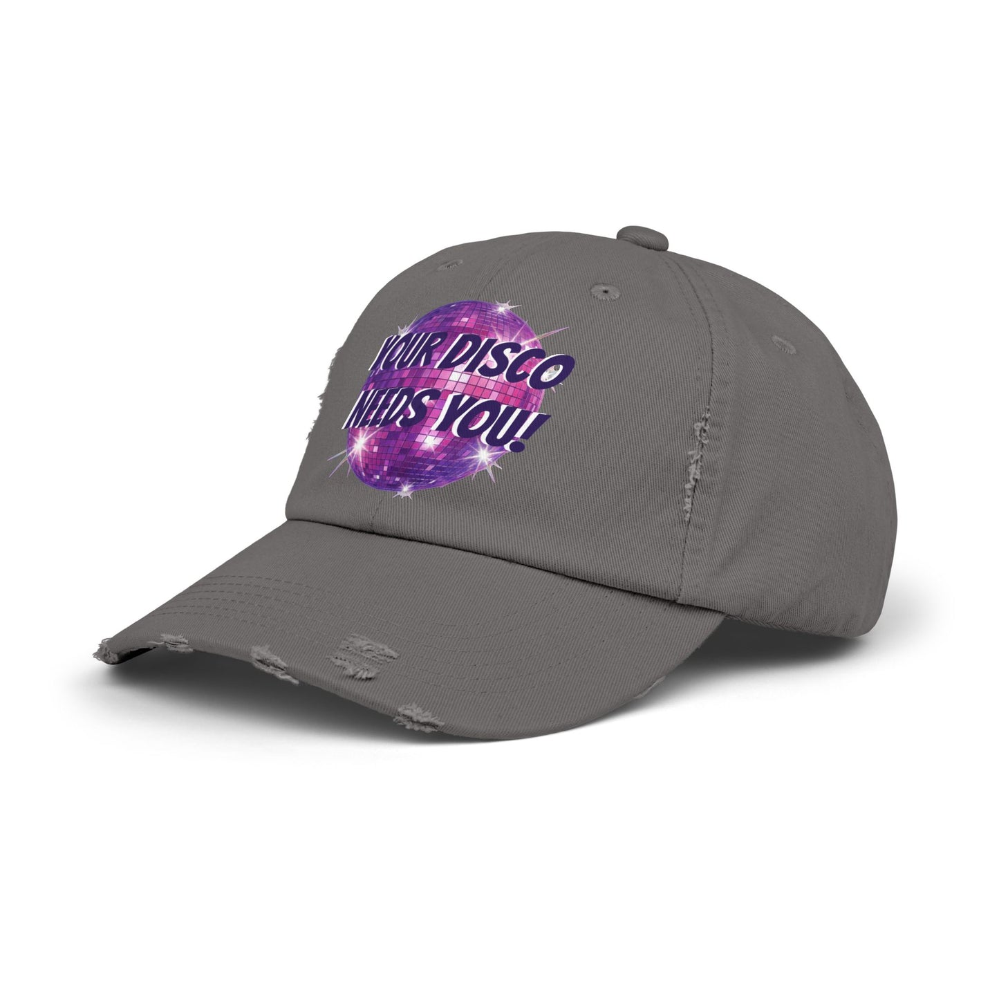 🪩 YOUR DISCO NEEDS YOU — DISTRESSESED DAD HAT